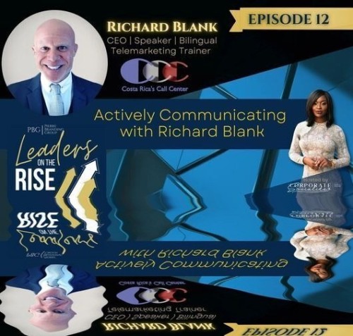 LEADERS-ON-THE-RISE-PODCAST-B2C-GUEST-RICHARD-BLANK-COSTA-RICAS-CALL-CENTER.bf41b9720c4c37e0.jpg