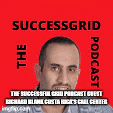 The-Successful-Grid-podcast-guest-Richard-Blank-Costa-Ricas-Call-Center4559f9d490316290.gif